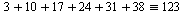 `+`(`+`(`+`(`+`(3, 10), 17), 24), 31, `≡`(38, 123))