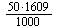 `+`(`*`(`/`(1, 1000), `*`(`*`(50, 1609))))