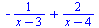 `+`(`-`(`/`(1, `*`(`+`(x, `-`(3))))), `/`(`*`(2), `*`(`+`(x, `-`(4)))))