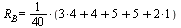 R[] = `+`(`*`(`/`(1, 40), `*`(`+`(`+`(`+`(`+`(`*`(3, 4), 4), 5), 5), 2))))