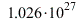 `+`(`*`(1.026, `*`(`^`(10, 27))))